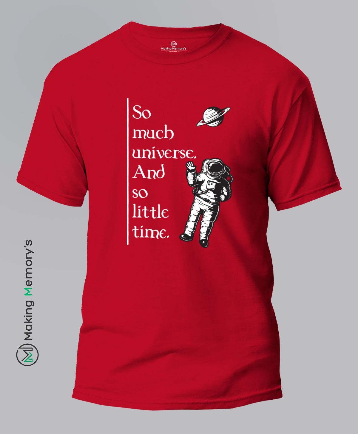 So-much-universe-and-so-little-time-red-t-shirt