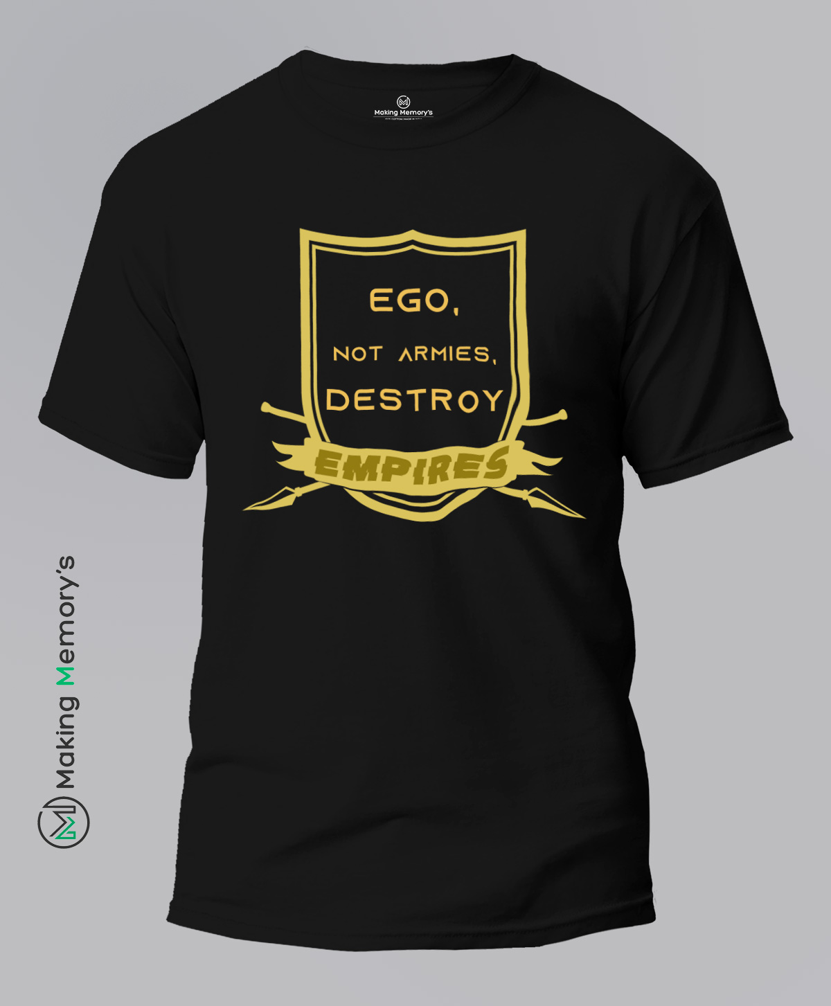 Ego,-Not-Armies,-Destroy-Empires-Black-T-Shirt