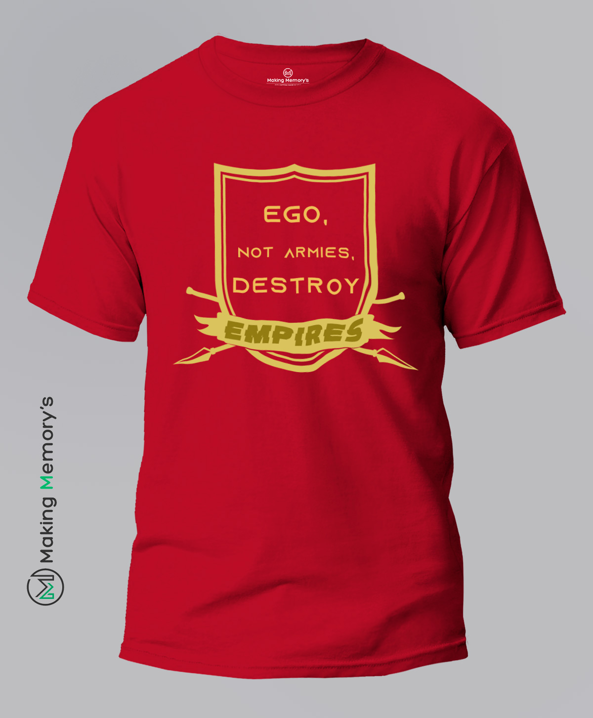 Ego,-Not-Armies,-Destroy-Empires-Red-T-Shirt
