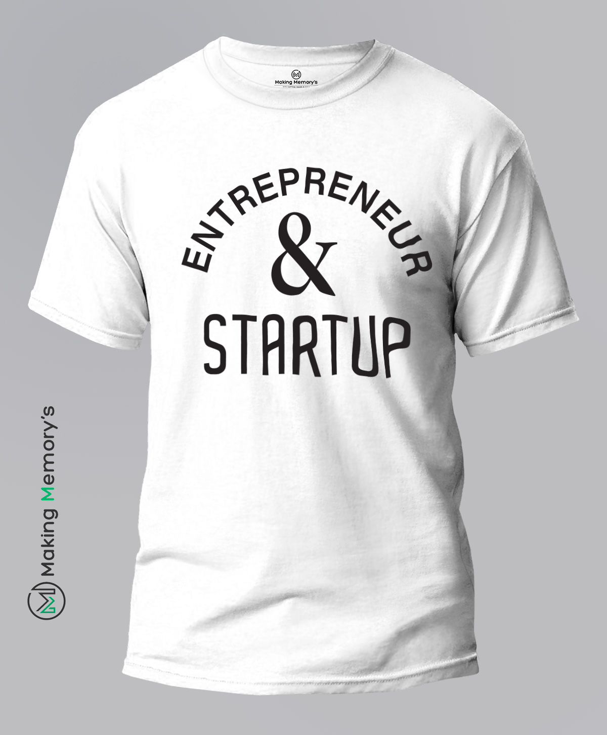 Entrepreneur-And-Startup-White-T-Shirt