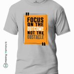 Focus-On-The-Outcome-Not-The-Obstacle-Red-T-Shirt