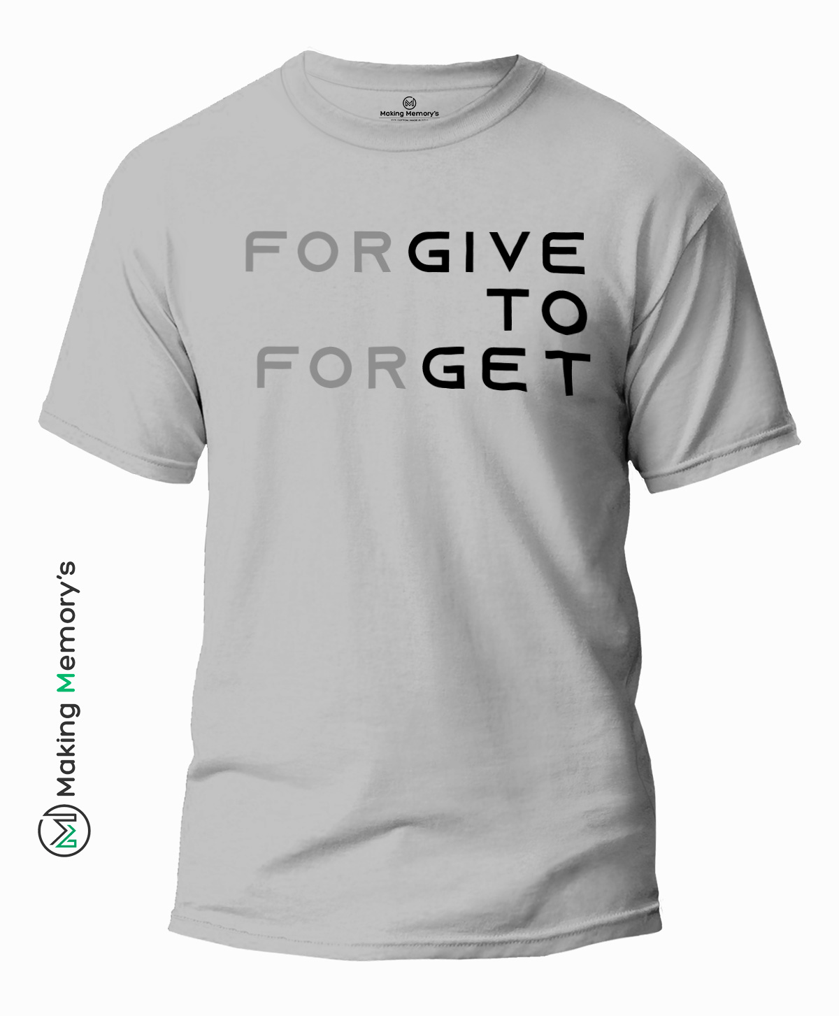 Forgive-to-Forget-Gray-T-Shirt