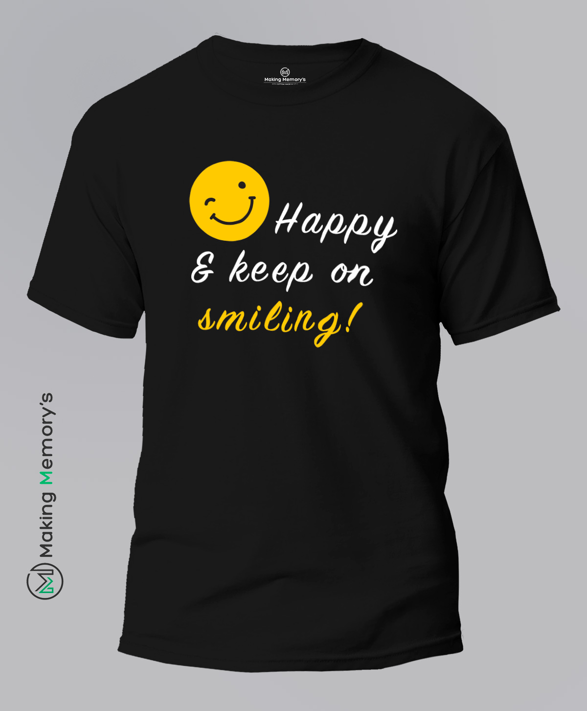 Happy-And-Keep-On-Smiling-Black-T-Shirt
