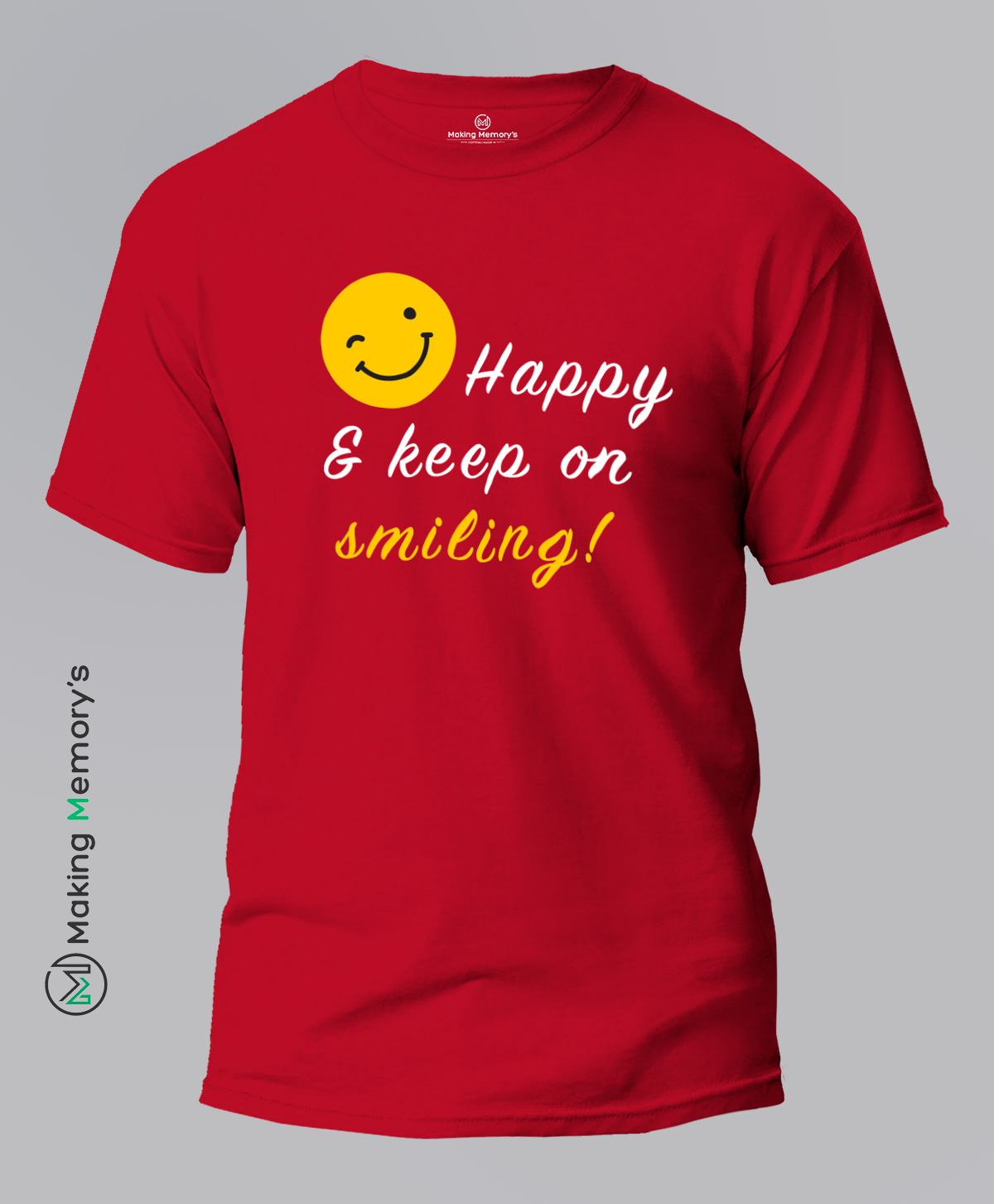 Happy-And-Keep-On-Smiling-Red-T-Shirt