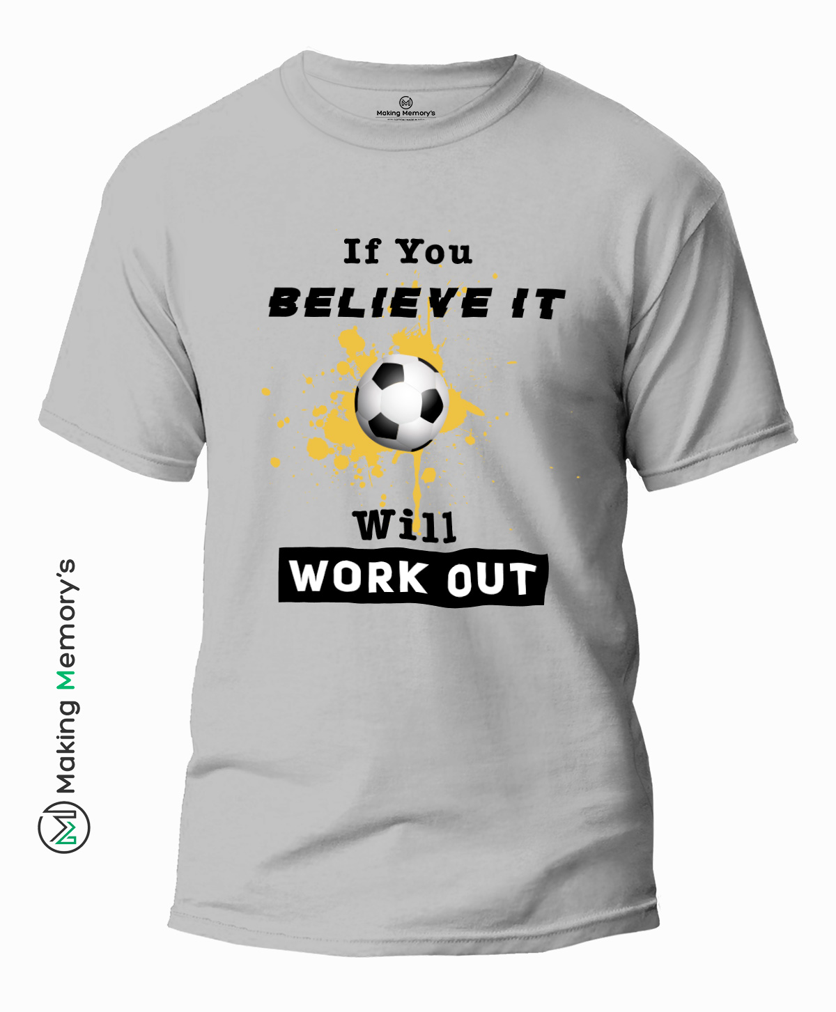 If-You-Believe-It-Will-Work-Out-Gray-T-Shirt