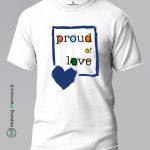 Proud-Of-Love-White-T-Shirt