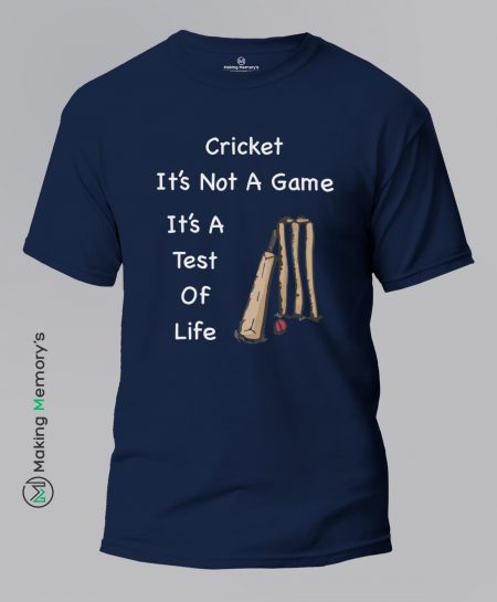 Cricket-It’s-Not-A-Game-It’s-A-Test-Of-Life-Blue-T-Shirt