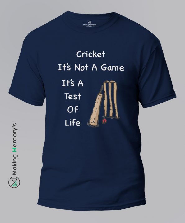 Cricket-It’s-Not-A-Game-It’s-A-Test-Of-Life-Blue-T-Shirt