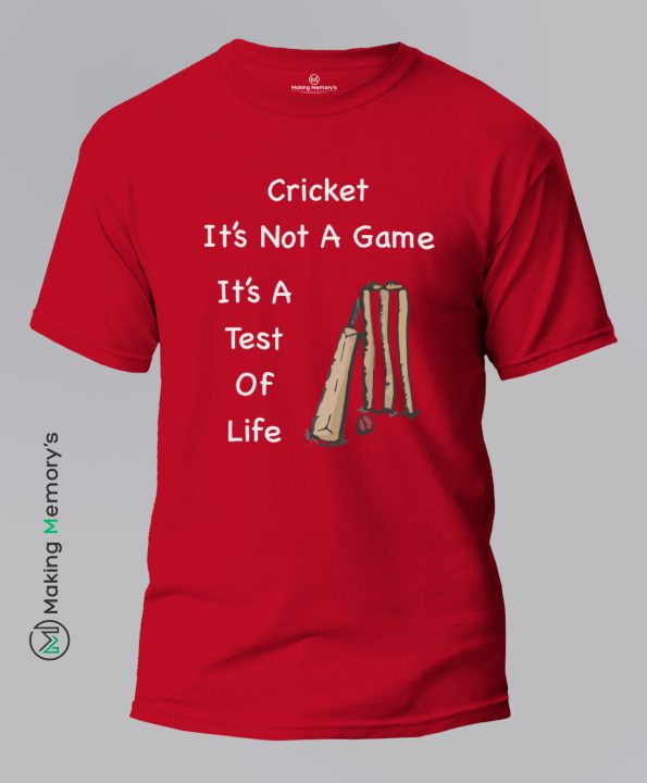Cricket-It’s-Not-A-Game-It’s-A-Test-Of-Life-Red-T-Shirt