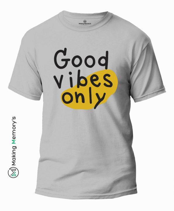 Good-Vibes-Only-Gray-T-Shirt