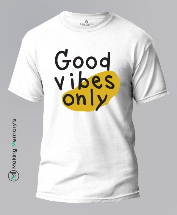 Good-Vibes-Only-White-T-Shirt