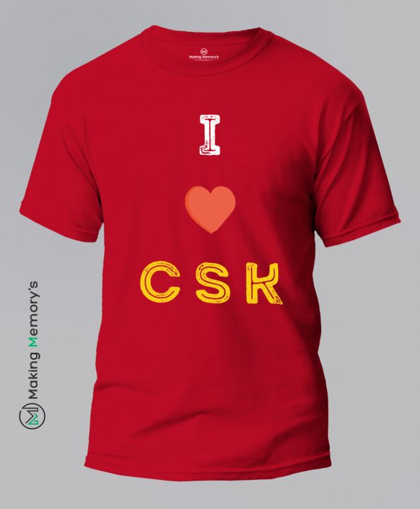 I-Love-CSK-IPL-Red-T-Shirt-Making Memory’s