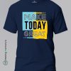 Make-Today-Great-Blue-T-Shirt-Making Memory's