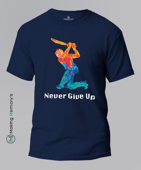 Never-Give-Up-Cricket-Blue-T-Shirt