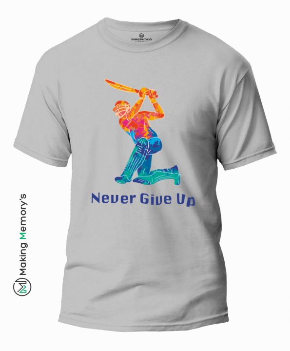 Never-Give-Up-Cricket-Gray-T-Shirt