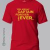 You-Are-My-Captain-Forever-and-ever-Red-T-Shirt - Making Memory's