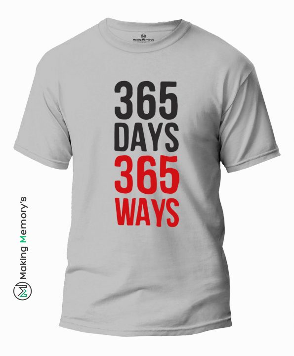 365-Days-365-Ways-Gray-T-Shirt-Making Memory’s