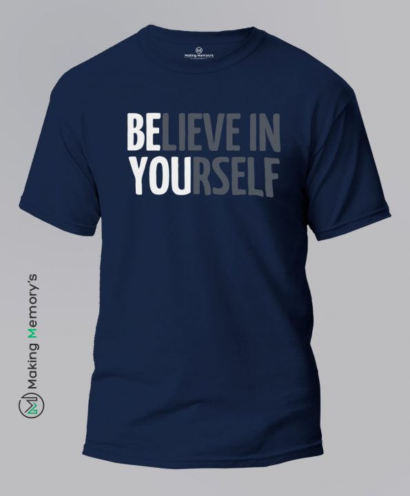 Believe-In-Yourself-Blue-T-Shirt-Making Memory’s