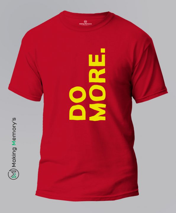 Do-More-Red-T-Shirt-Making Memory’s