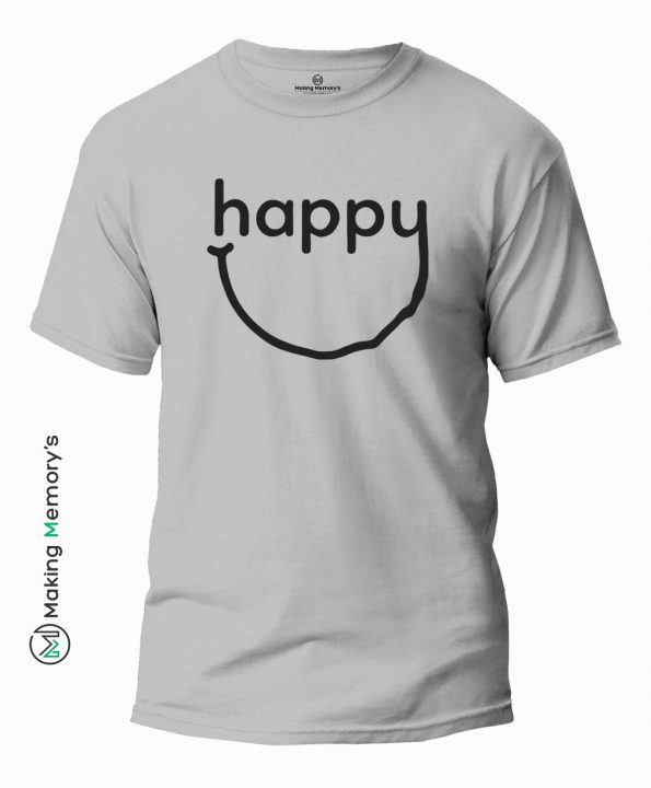 Happy-Gray-T-Shirt-Making Memory’s