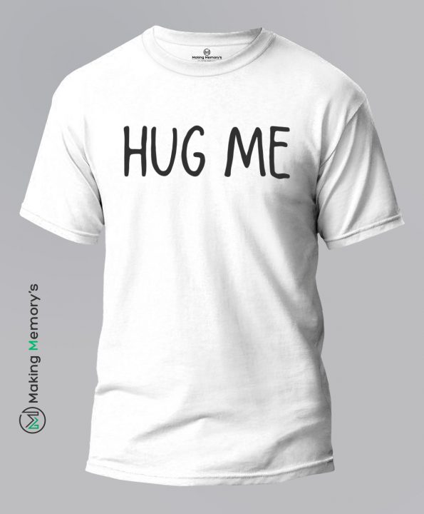 Hug-Me-White-T-Shirt