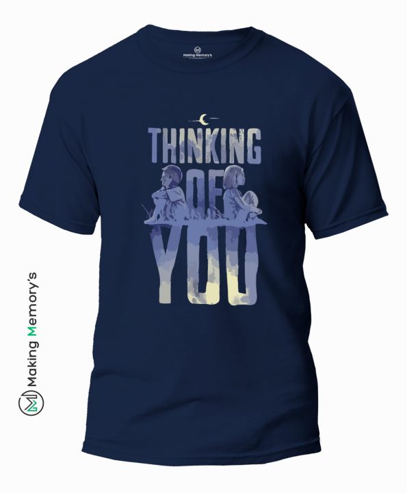 Thinking-Of-You-Blue-T-Shirt-Making Memory’s