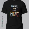 Wake-Up-And-Fight-Black-T-Shirt-Making Memory's