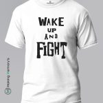 Wake-Up-And-Fight-Black-T-Shirt-Making Memory’s