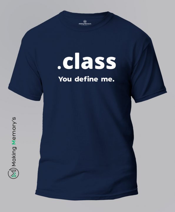 Class-You-Define-Me-Blue-T-Shirt – Making Memory’s
