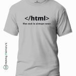 HTML-The-End-is-always-near-Red-T-Shirt – Making Memory’s