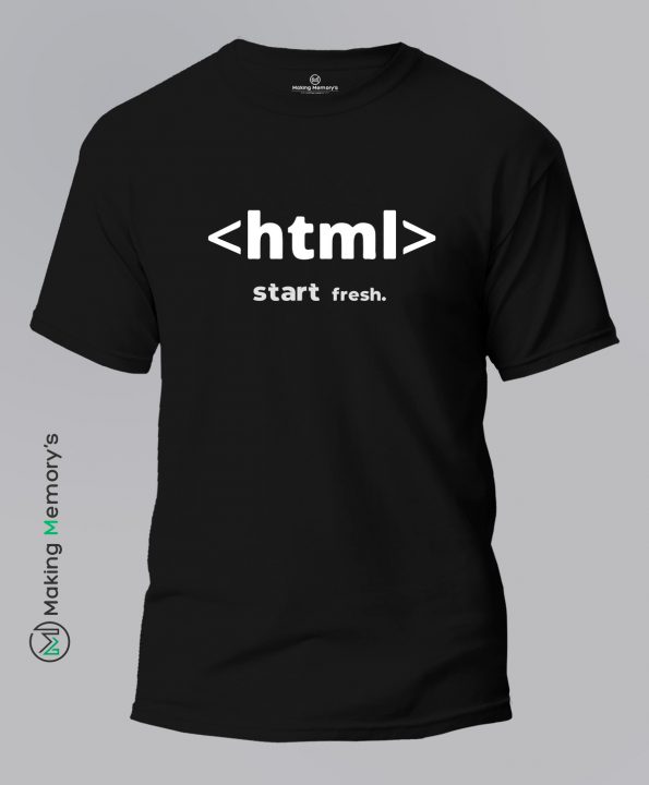 Html-Start-Fresh-Black-T-Shirt – Making Memory’s