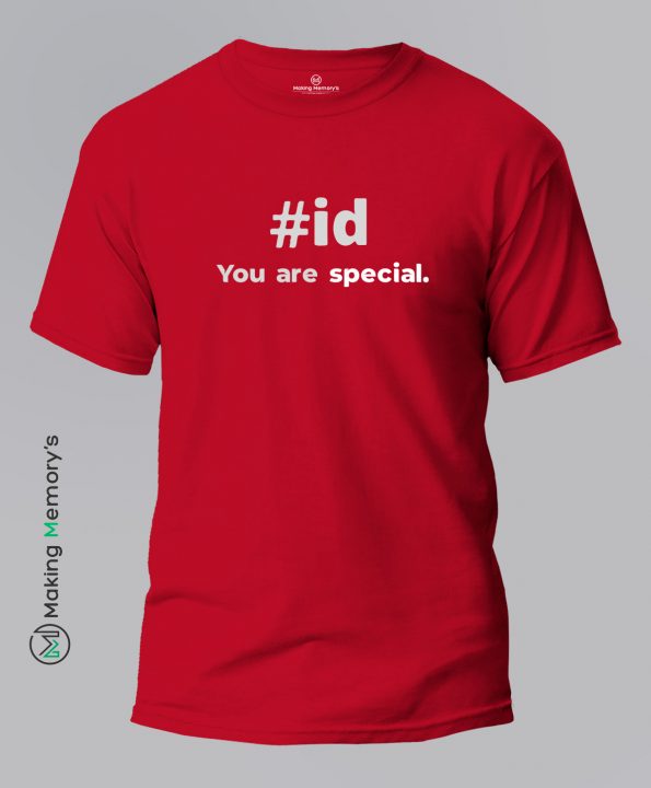 Id-You-are-Special-Red-T-Shirt – Making Memory’s