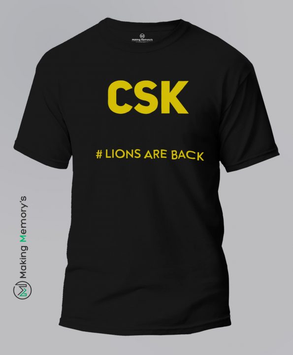 CSK-Lions-Are-Back-Black-T-Shirt - Making Memory's