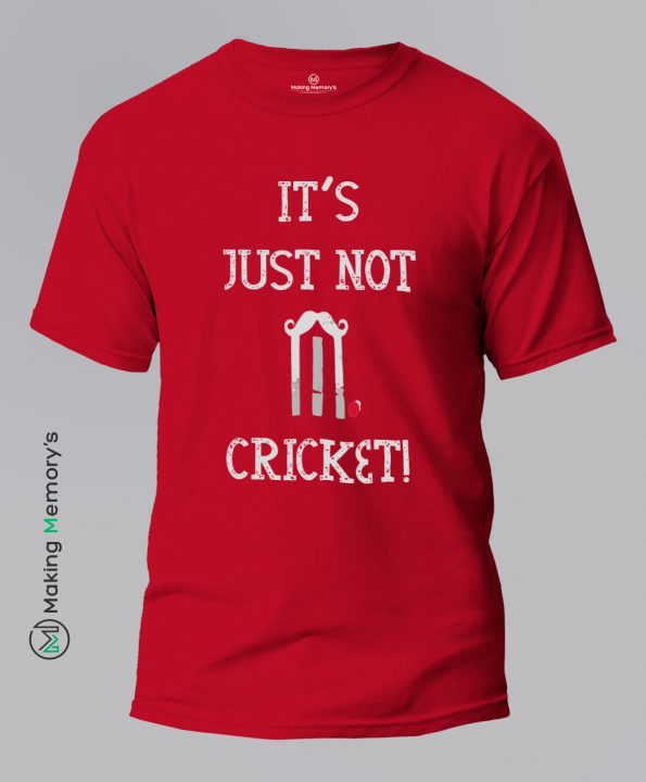 It's-Just-Not-Cricket-Red-T-Shirt