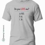 Do-You-Love-Me–White-T-Shirt-Making Memory’s