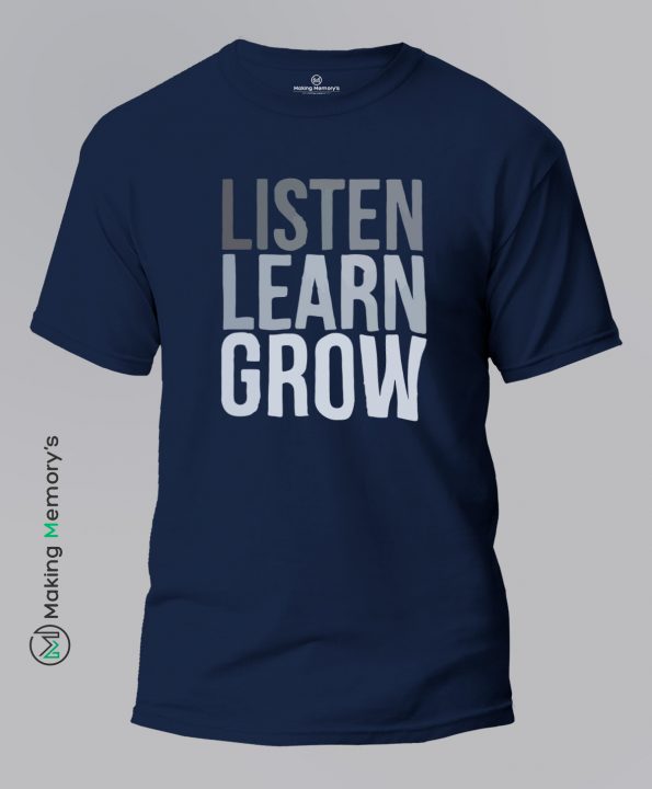 Listen-Learn-Grow-Blue-T-Shirt-Making Memory's
