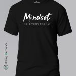 Mindset-Is-Everything-Black-T-Shirt-Making Memory’s