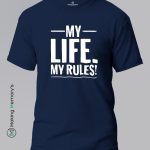 My-Life-My-Rules-Blue-T-Shirt-Making Memory’s