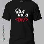 Give-Me-a-Break-Black-T-Shirt – Making Memory’s